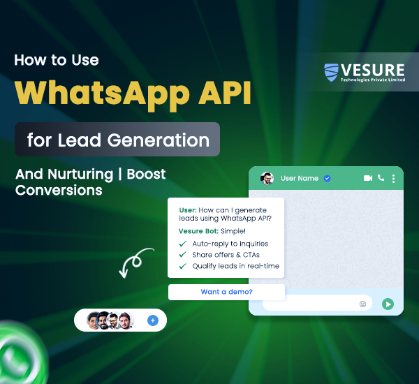 How to Use WhatsApp API for Lead Generation & Nurturing | Boost Conversions